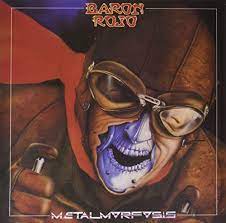 Baron Rojo, Metalmorphose 