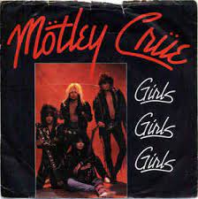 Motley Crue / Girls 